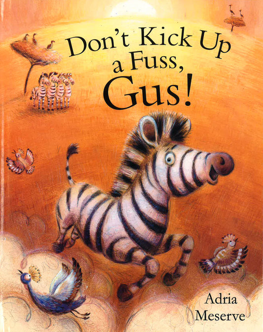 Don't Kick Up A Fuss, Gus!