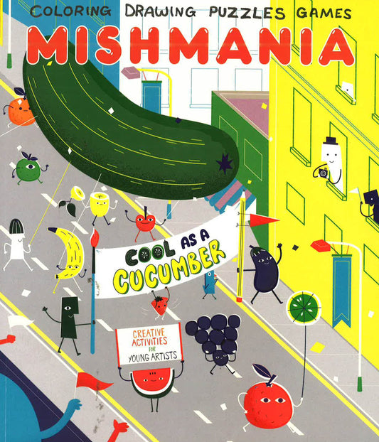 Cool As A Cucumber (Mishmania)