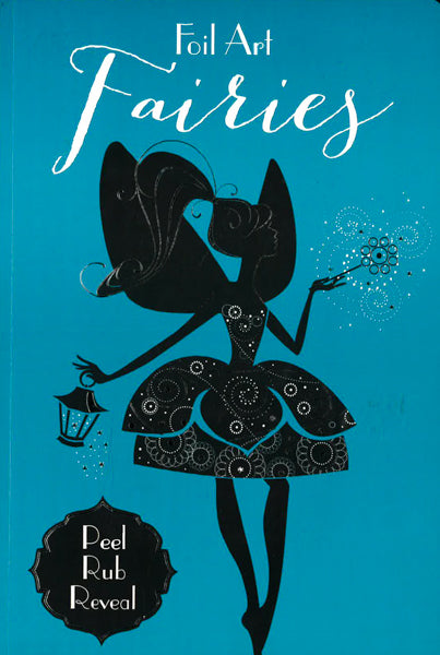 Foil Art: Fairies
