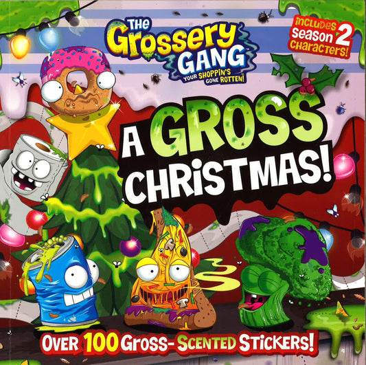 Grossery Gang: A Gross Christmas!