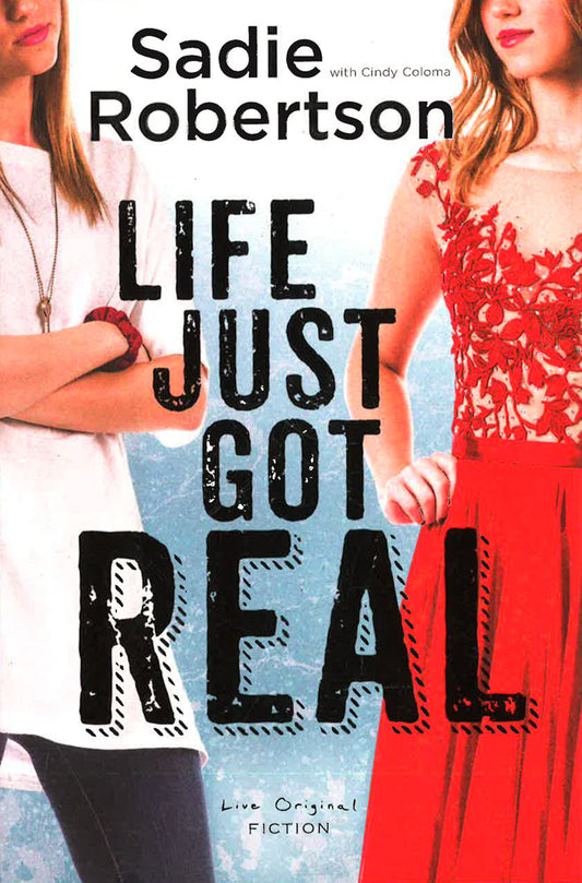 Life Just Got Real (Live Original Fiction)