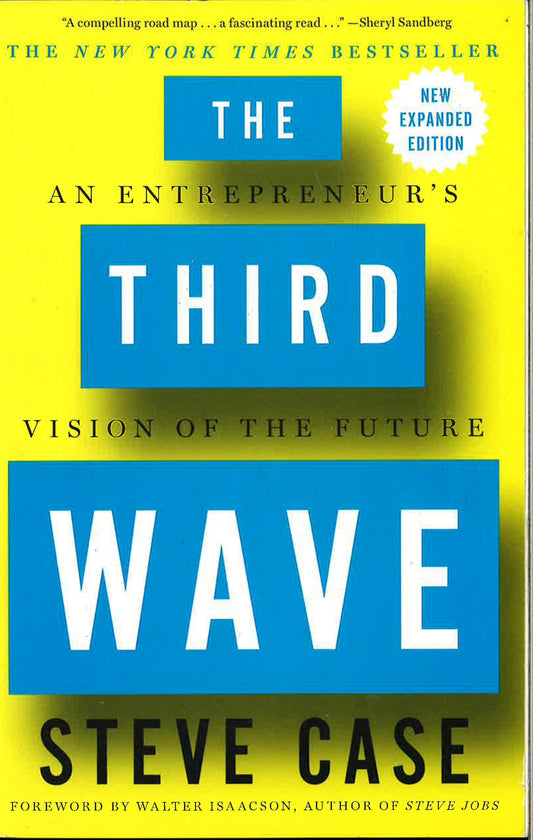 The Third Wave: An Entrepreneur's Vision Of The Future