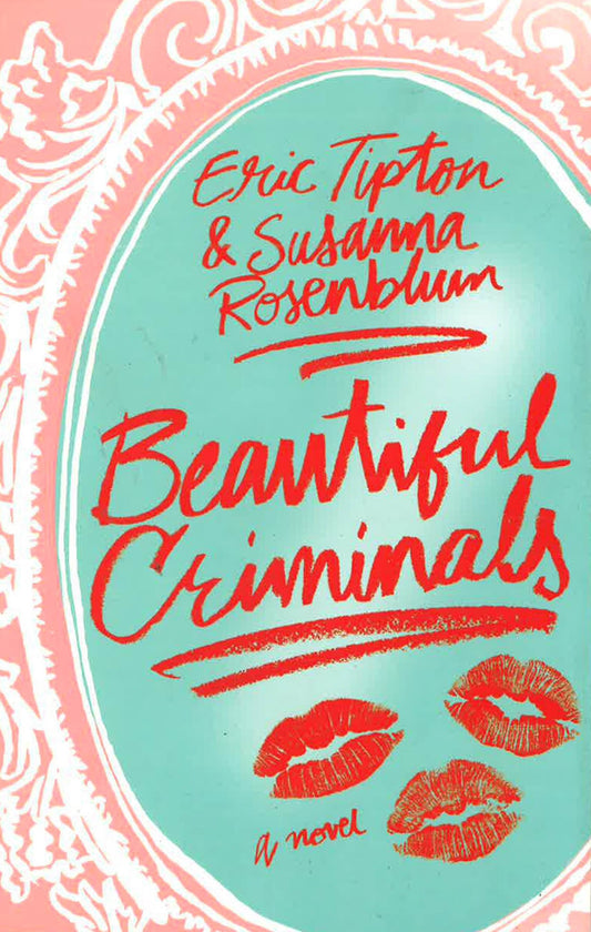 Beautiful Criminals