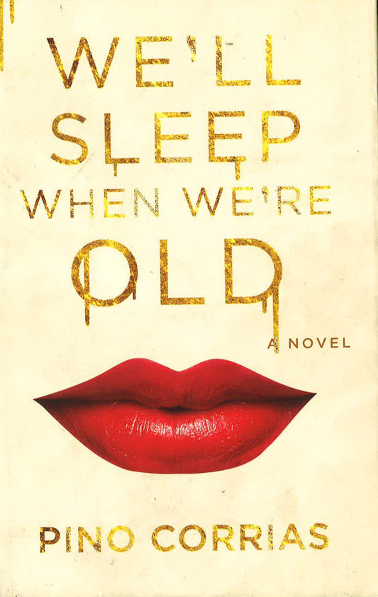 We'll Sleep When We're Old