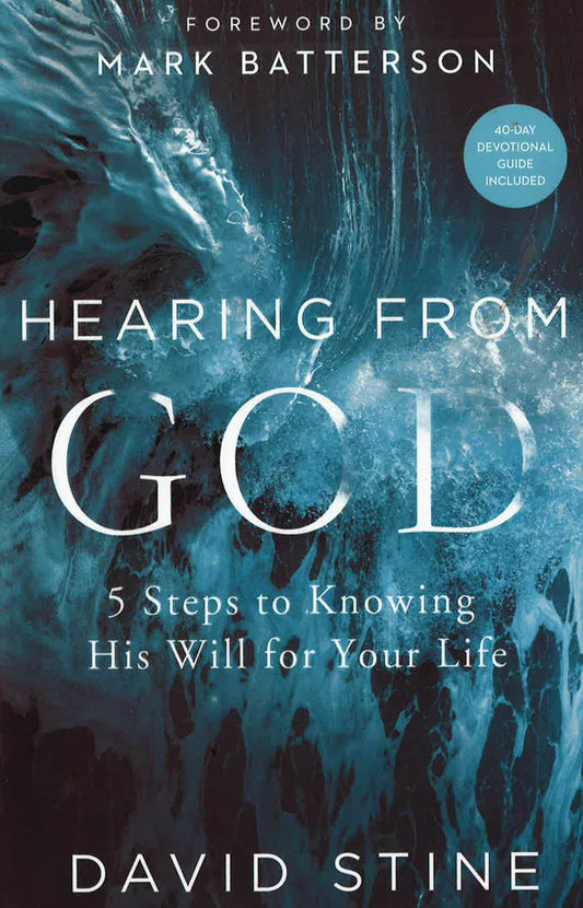 Hearing From God: 5 Steps To Knowing His Will For Your Life