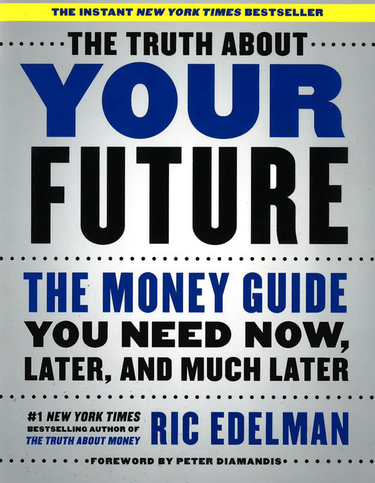 The Truth About Your Future