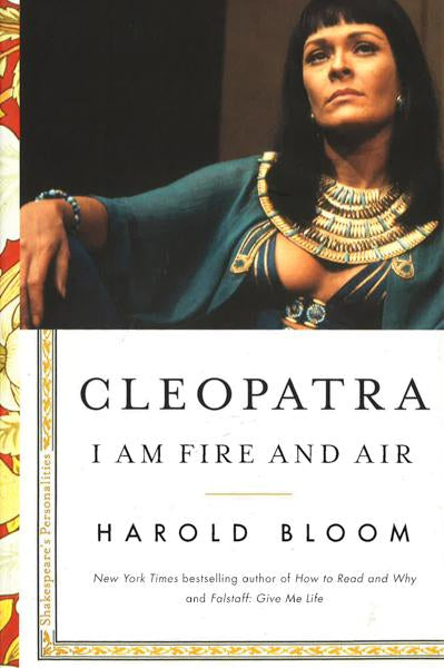 Cleopatra: I Am Fire And Air