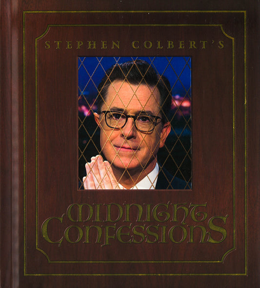 Stephen Colbert's Midnight Confessions