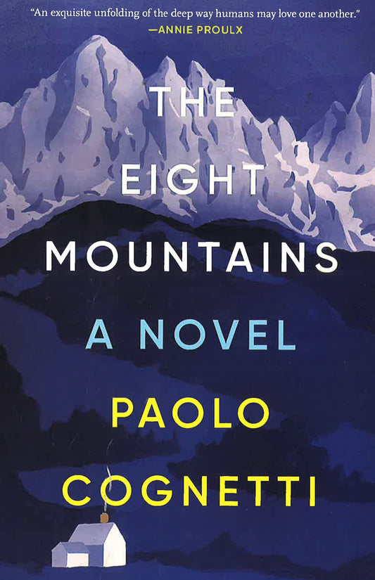 Eight Mountains: A Novel