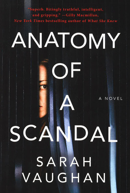 Anatomy Of A Scandal