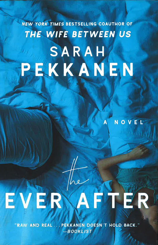The Ever After: A Novel, Pekkanen, Sarah