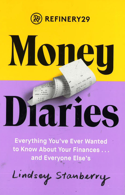 Refinery29 Money Diaries