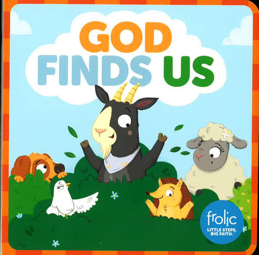 God Finds Us: A Book About Being Found