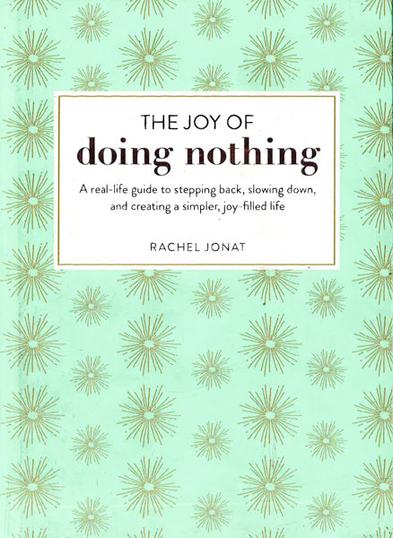 Joy Of Doing Nothing