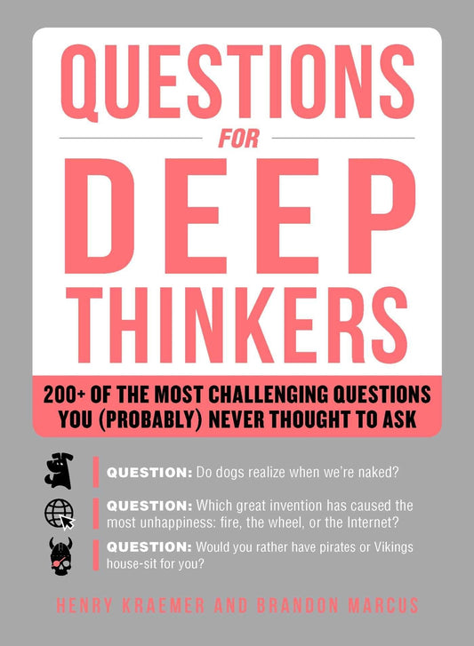 Questions For Deep Thinkers