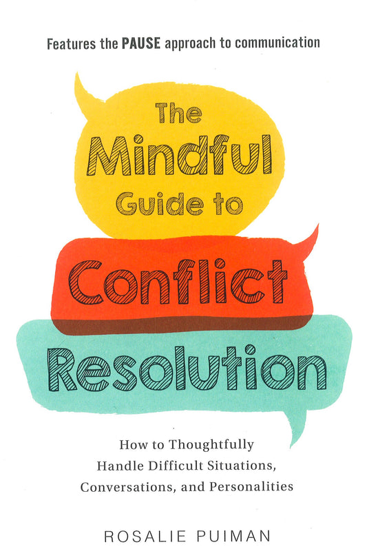 The Mindful Guide To Conflict Resolution