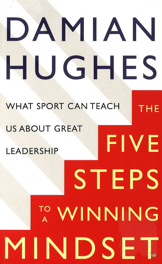 The Five Steps To A Winning Mindset