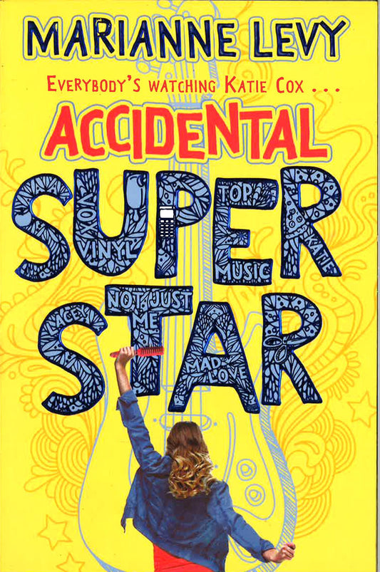 Accidental Superstar (Book 1)