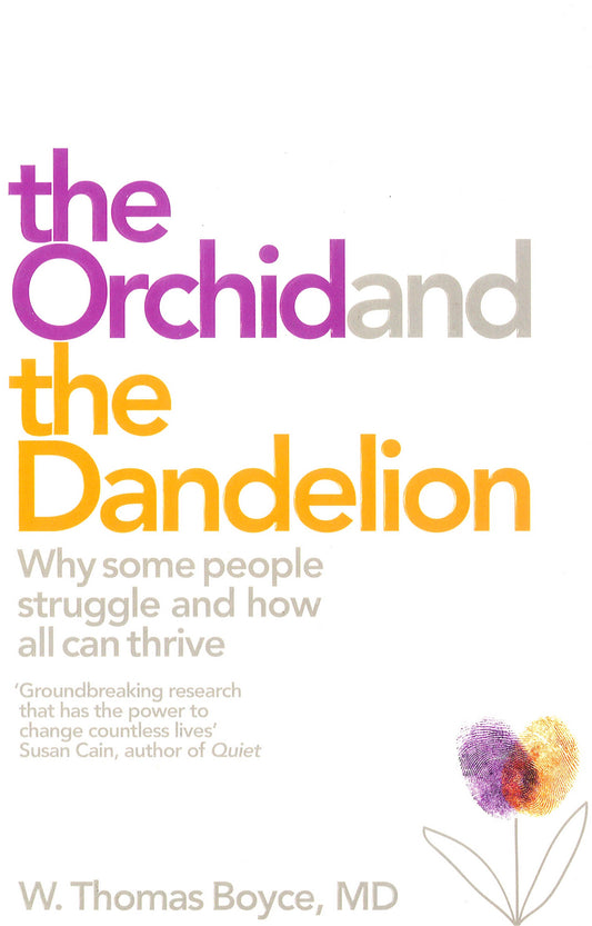 The Orchid And The Dandelion