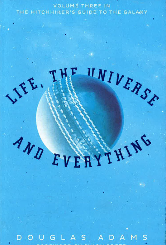 Life, The Universe And Everything (The Hitchhiker's Guide To The Galaxy)