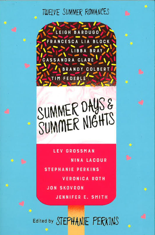 Summer Days And Summer Nights: Twelve Summer Romances