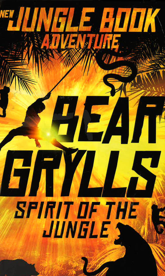 New Jungle Book Adventure: Bear Grylls Spirit Of The Jungle