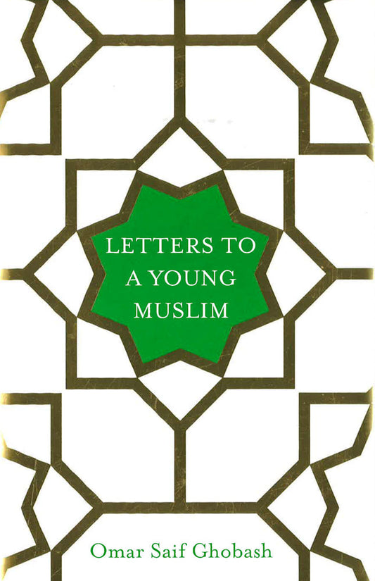 Letters To A Young Muslim