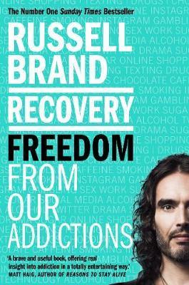 Recovery: Freedom From Our Addictions
