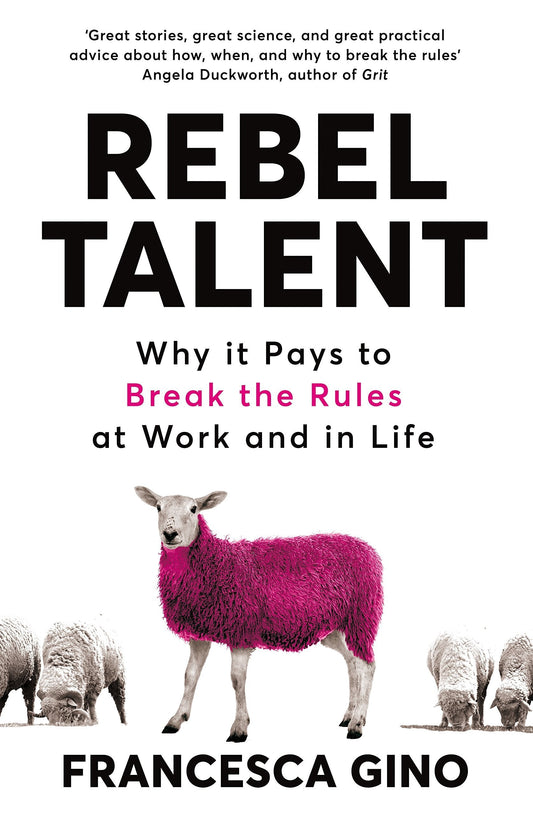 [Bargain Corner] Rebel Talent : Why It Pays To Break The Rules At Work And In Life