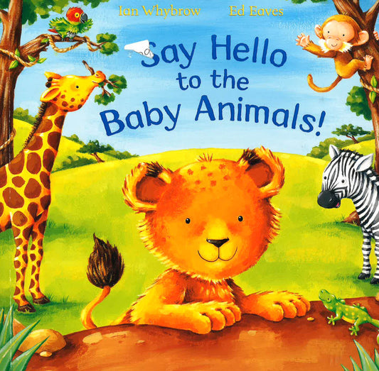 Say Hello To The Baby Animals!