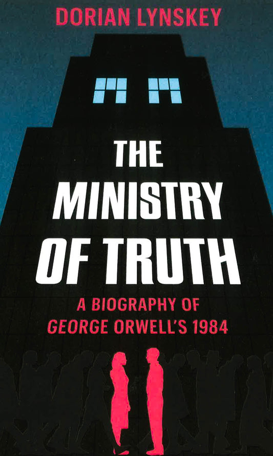 The Ministry Of Truth