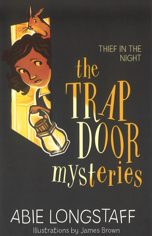 The Trapdoor Mysteries: Thief In The Night
