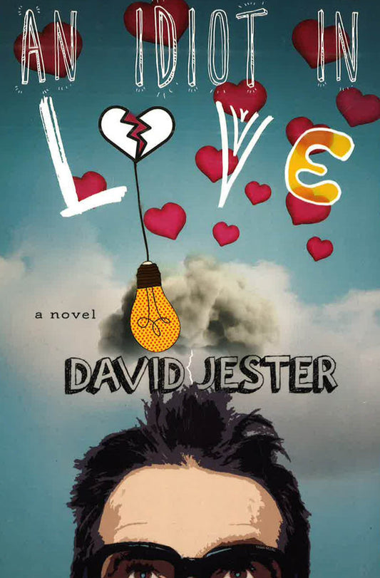 Idiot In Love