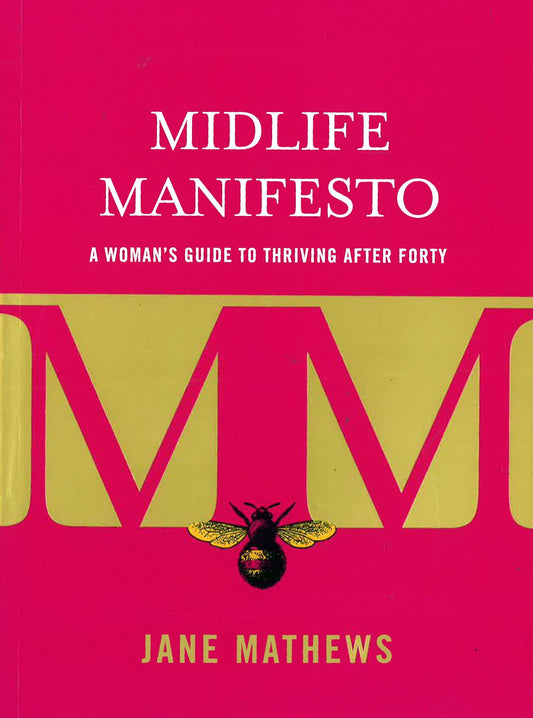 Midlife Manifesto