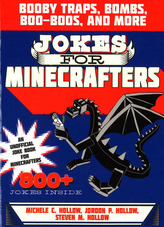 Jokes For Minecrafters: Booby Traps, Bombs, Boo-Boos, And More
