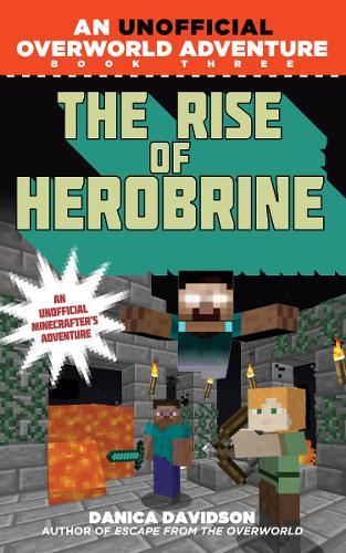 The Rise Of The Herobrine
