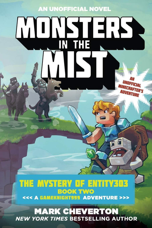 Monsters In The Mist: The Mystery Of Entity303 Book Two: A Gameknight999 Adventure: An Unofficial Minecrafter's Adventure