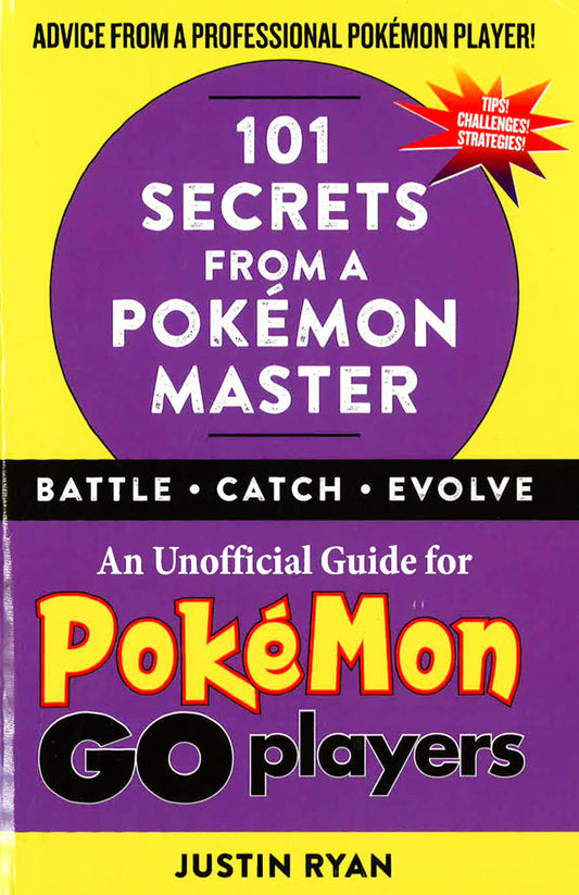 101 Secrets From A Pokemon Master