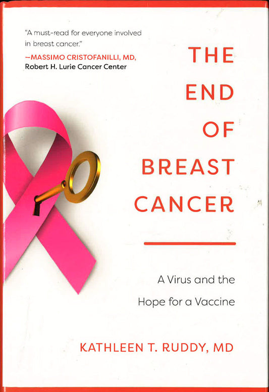 The End Of Breast Cancer: A Virus And The Hope For A Vaccine