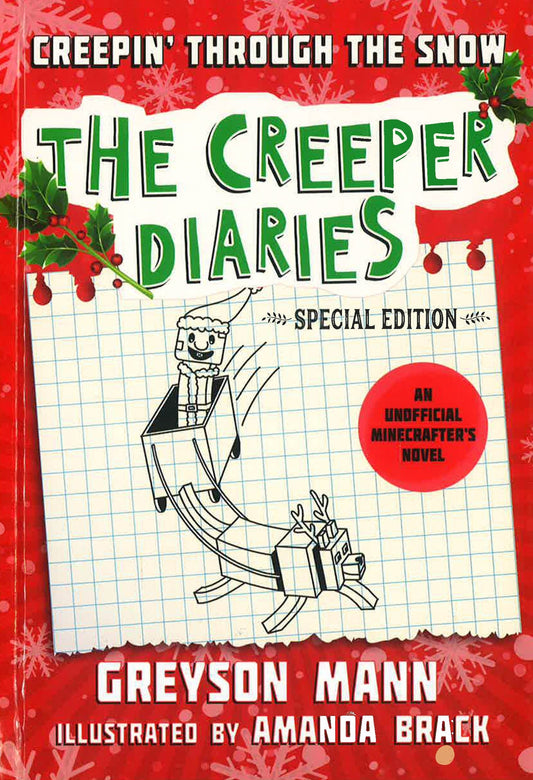Sneakin' Through the Snow: An Unofficial Minecrafter's Novel, Special Edition