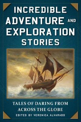 Incredible Adventure And Exploration Stories