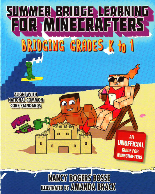 Summer Crash Course Learning For Minecrafters: From Grades K To 1