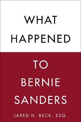 What Happened To Bernie Sanders