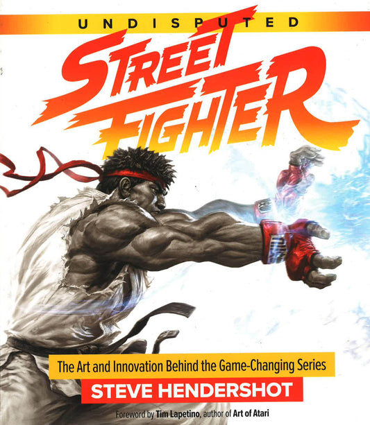 Undisputed Street Fighter: A 30Th Anniversary Retrospective