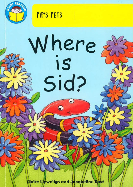 Start Reading: Pip'S Pets-Where Is Sid?