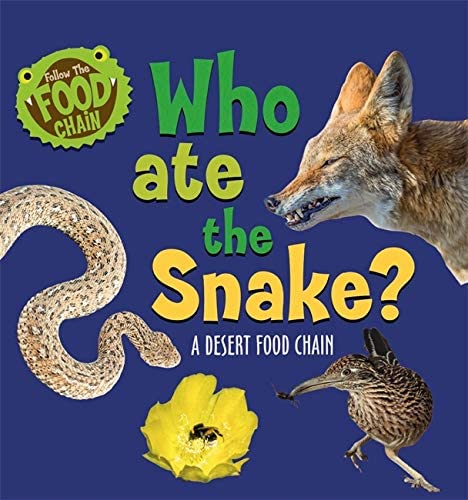 Follow The Food Chain: Who Ate The Snake?
