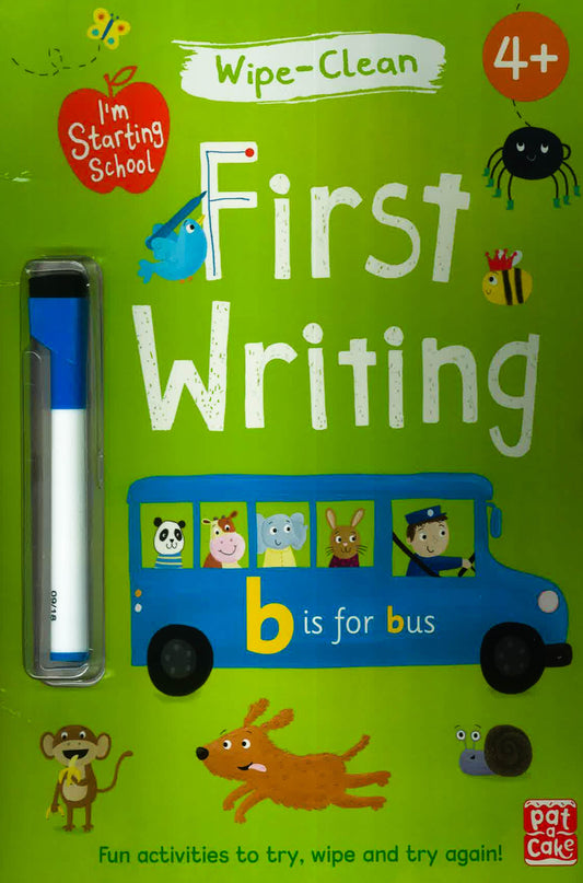 I'm Starting School: First Writing: Wipe-clean book with pen