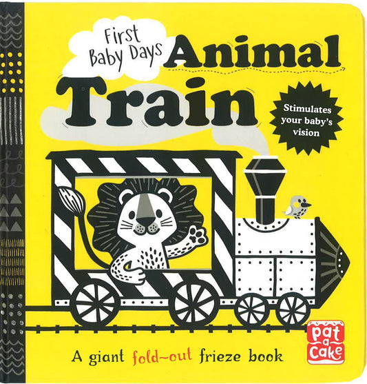 First Baby Days: Animal Train: A high-contrast, fold-out board book