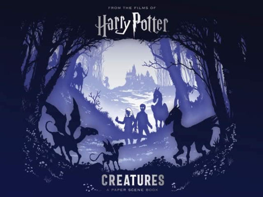 Harry Potter Creatures: A Paper Scene Book