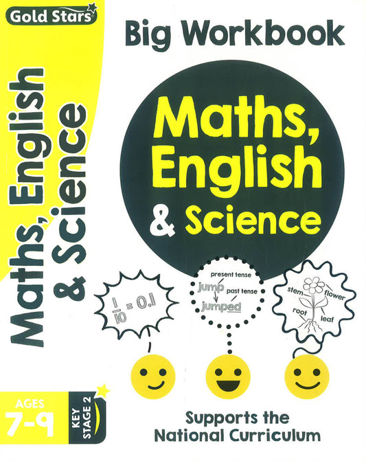 Gold Stars Big Workbook: Maths, English & Science (Ages 7-9)